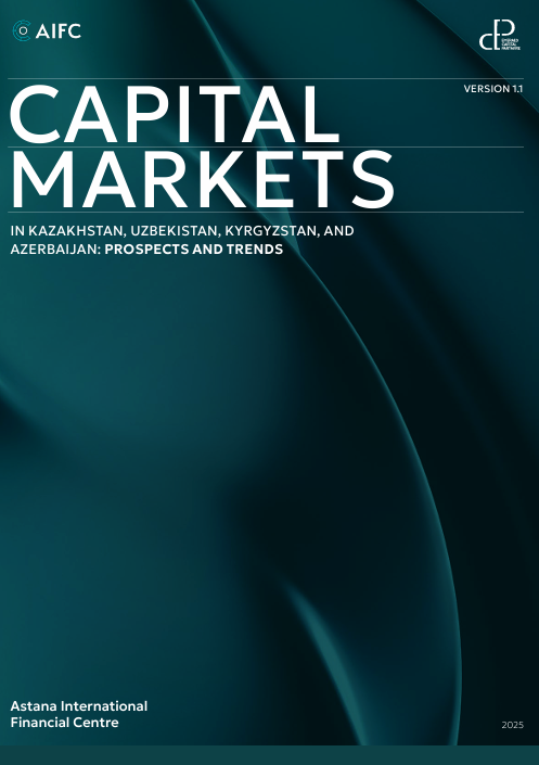 Capital Markets in Kazakhstan, Uzbekistan, Kyrgyzstan, and Azerbaijan: Prospects and Trends